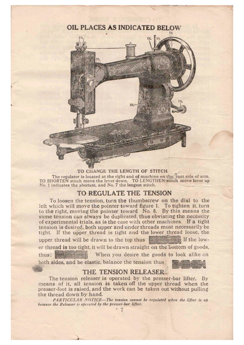 May include: A black and white illustration of a vintage sewing machine with instructions on how to adjust the stitch length and tension. The image includes the text "To Change the Length of Stitch", "To Regulate the Tension", and "The Tension Releaser".
