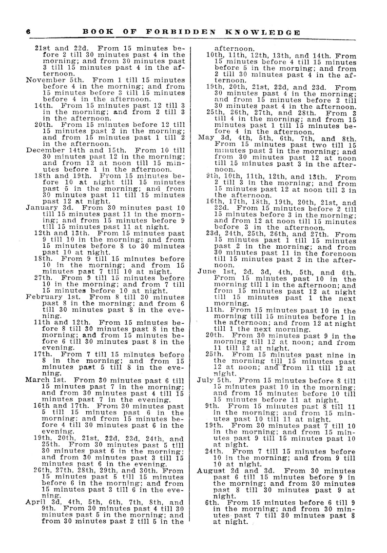 May include: A black and white page from a book titled "Book of Forbidden Knowledge". The page lists dates and times for various events throughout the year.