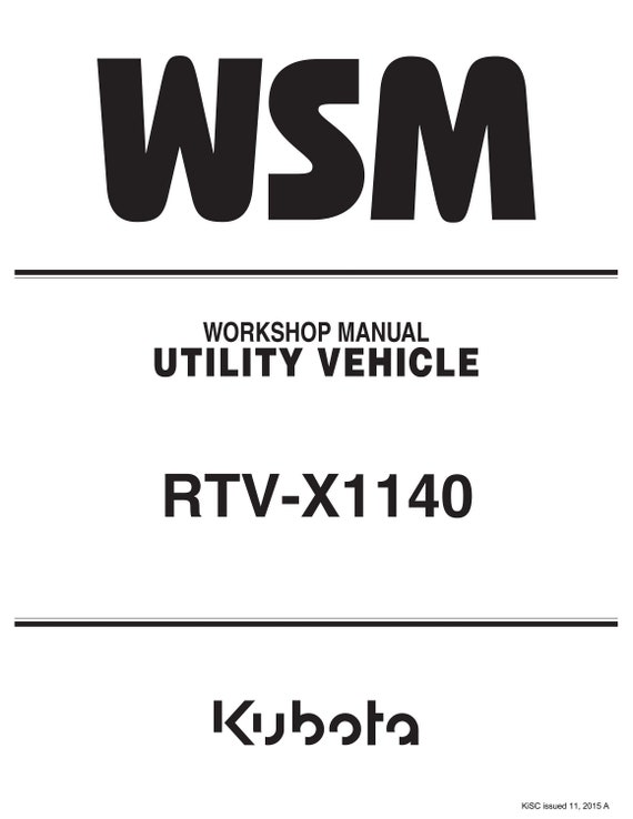 Kubota RTV-X1140 Workshop Manual Service Manual PDF, Digital