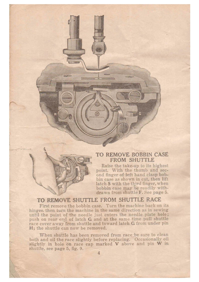 May include: A vintage sewing machine instruction manual with illustrations showing how to remove the bobbin case and shuttle from the machine. The text includes instructions on how to clean and oil the shuttle race.