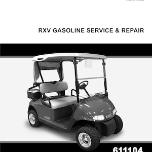 Ezgo rxv gas service manual, 2009-2015 ezgo rxv golf cart service manual, ezgo golf cart, service manual for ezgo rxv, digital download, PDF