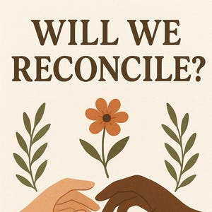 Will We Reconcile