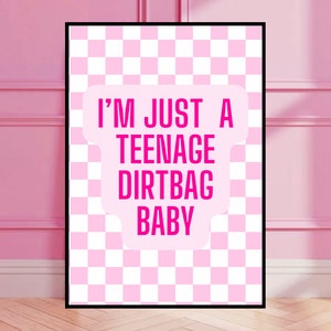 Teenage dirtbag wall art, wall posters, bedroom decor, pink wall art, - digital art, lyric posters - home decor - trendy home prints -