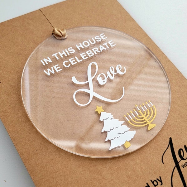 In This House We Celebrate Love Ornament | 2023 Christmas Ornament, Christmas Hanukkah Ornament, Interfaith Ornament, Keepsake Ornament