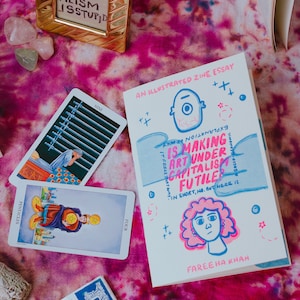 Risograph Printed Original Essay and Illustration Zine: Is Art Under Capitalism Futile? (No, but Here's Why it Feels That Way)