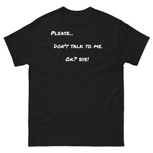 Don&#39;t talk to me