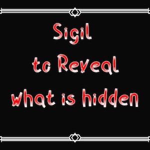 Sigil to Reveal What is Hidden | DIY Sigil Magick