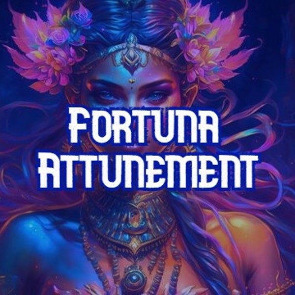 Fortuna's Blessing: Spirit Attunement for Abundance and Prosperity