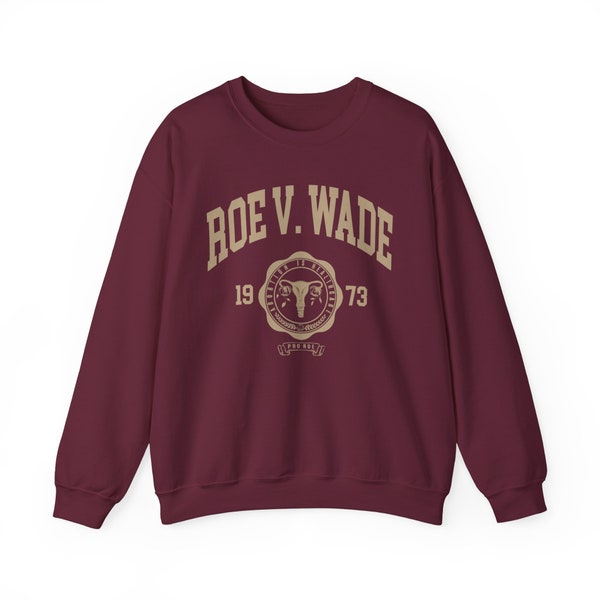 Roe V. Wade Unisex Crewneck Sweatshirt