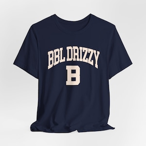 BBL DRIZZY Unisex Jersey Tee Kendrick Lamar, Rap, HipHop, Black Culture, Funny
