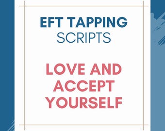 Guiones de tapping EFT: Me amo y me acepto