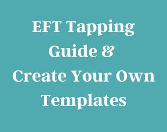 EFT Tapping Guide & Script Templates | Emotional Freedom Technique (PDF)