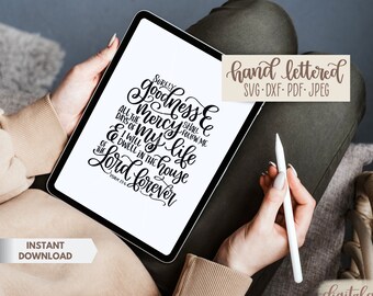 Surely Goodness and Mercy | SVG | Bible Verse | Hand Lettered png, dxf, jpeg included, Procreate iPad lettering, scripture, digital download