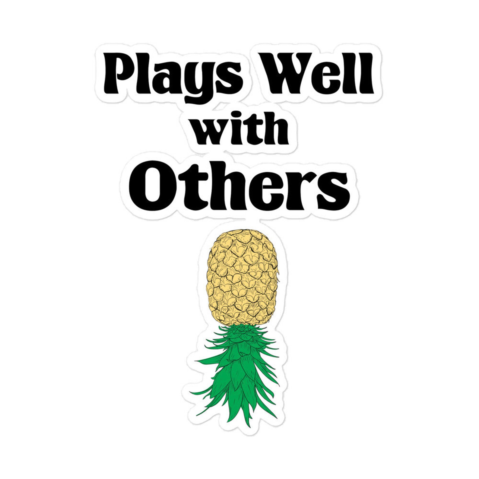 Plays Well With Others Upside Down Pineapple Swinger Sticker Etsy