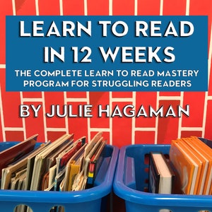 Learn to Read in 12 Weeks - Learn to Read Mastery Learning Program for Struggling Readers