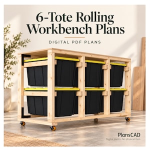May include: A wooden rolling workbench frame featuring two levels of storage for six black plastic totes with yellow lids. The text reads 6-Tote Rolling Workbench Plans, DIGITAL PDF PLANS, and PlansCAD Digital plans - No physical item.
