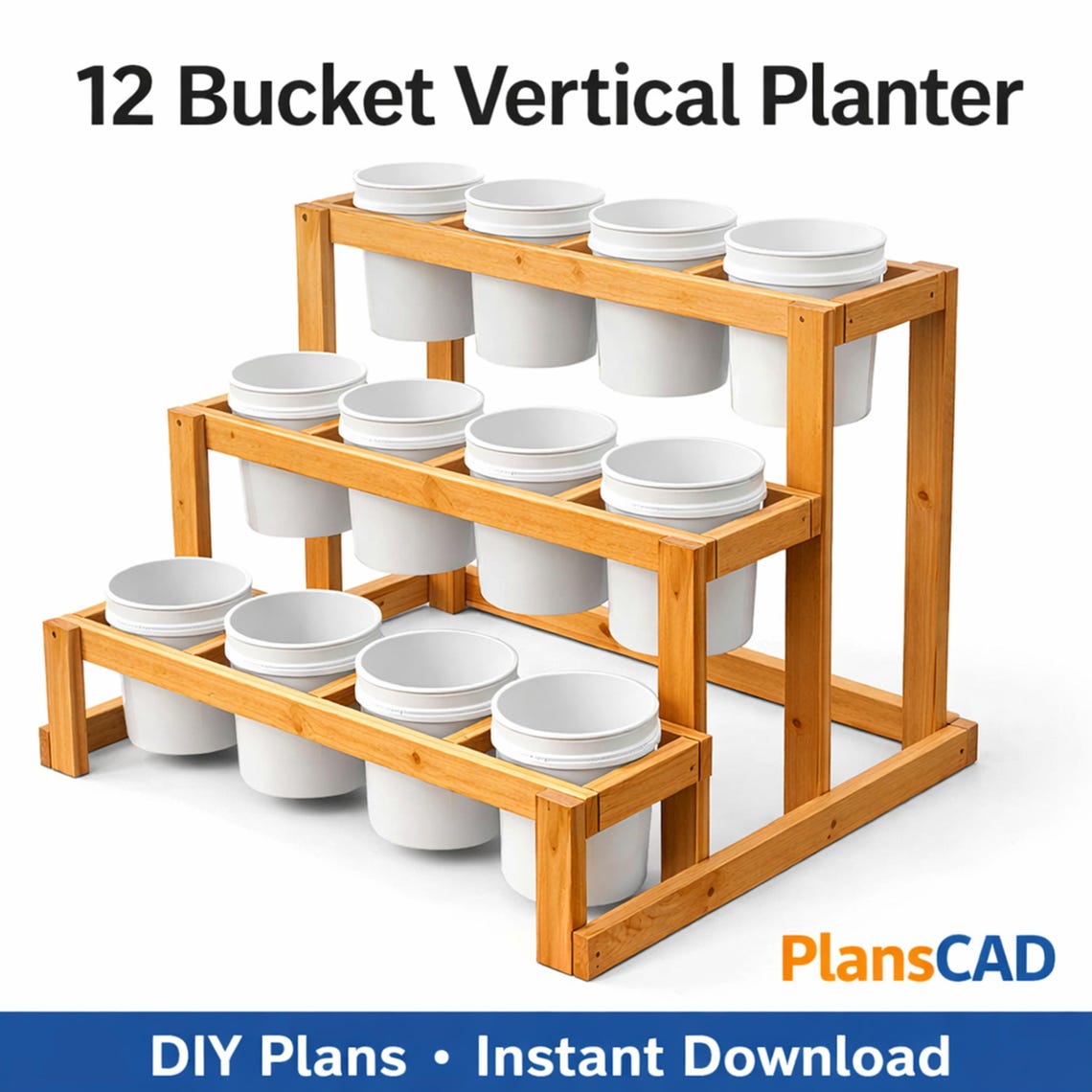 3-tier Bucket Planter Stand Plans DIY Vertical Garden Rack 12x 5-gallon ...