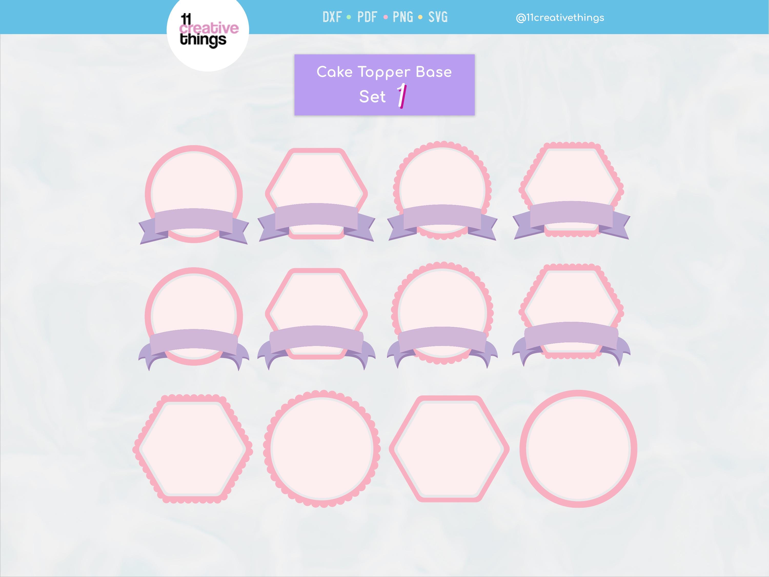 Cake Topper Base SVG Templates: 8 Styles (Digital Download - Instructions Included)