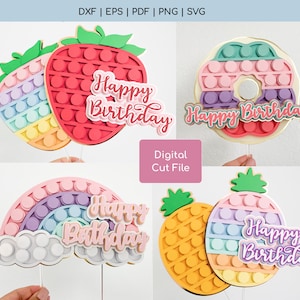 Pop Cake Topper SVG - Fidget Cake Topper SVG - comprend des fichiers de coupe numérique Pop beignet, arc-en-ciel, fraise et ananas