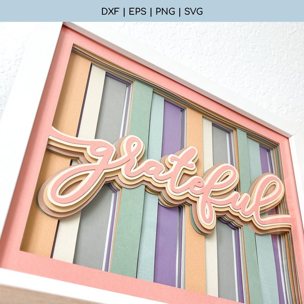 Layered Grateful SVG - 3D Grateful SVG - Shadow Box Svg - Grateful Cut File - Papercut Template - Instant Download