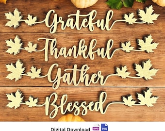 Thanksgiving Table Decor SVG: Grateful, Thankful, Blessed (Digital Download)