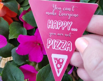 Pizza Sticker, Funny Sticker, Can't please everyone sticker, Pizza Quote Sticker, Funny Pizza Sticker , vinyl pizza sticker