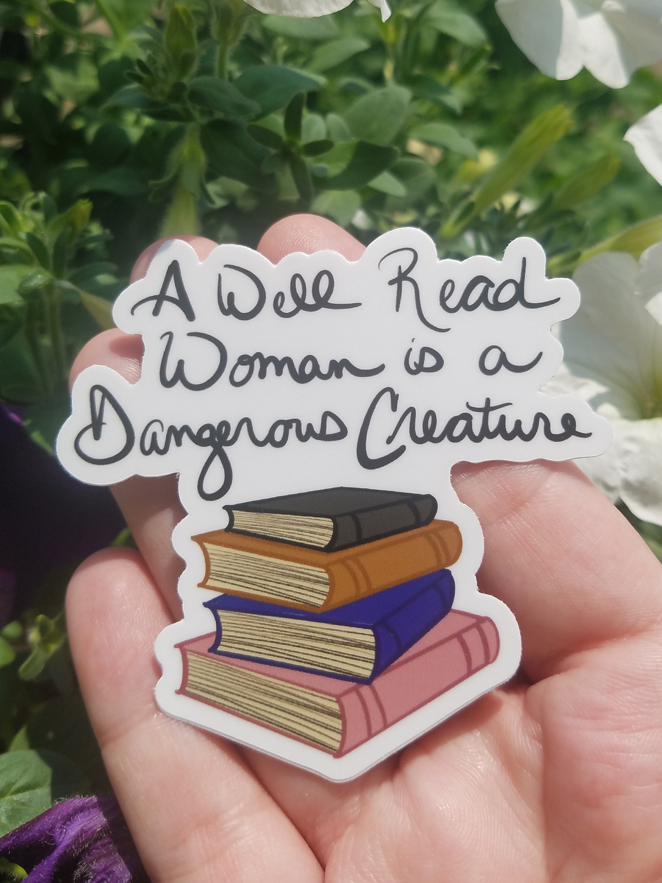 Book Quote Sticker Book Lovers Sticker A Well Read Woman is - Etsy UK