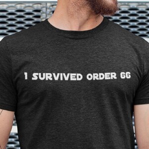 i survived order 66 t shirt