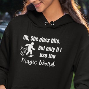 Sie beißt aber nur, wenn ich das magische Wort Hoodie / Bite Sports / Schutzsport / K9 Gebrauchshunde / K9 Handler / Schutzhund IGP IPO PSA / Unisex verwende