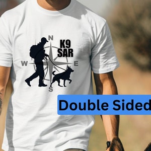 Search and Rescue Dog Team T-Shirt (Male) / Working Dog T-Shirt / SAR Shirt /K9 Team Shirt/Add Your Team Name For Free/Unisex Tee Shirt