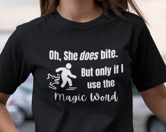 She Bites But Only If I Use the Magic Word / Bite Sports / Protection Sports / K9 Working Dogs / K9 Handler / Schutzhund IGP IPO PSA