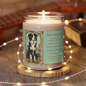 Border Collie Candle/Tarot Style &quot;The Stalker&quot; Scented Natural Soy Wax/Funny Border Collie Gift/Border Collie Mom/Border Collie Dad