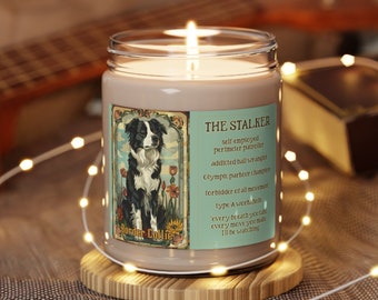 Border Collie Candle/Tarot Style "The Stalker" Scented Natural Soy Wax/Funny Border Collie Gift/Border Collie Mom/Border Collie Dad