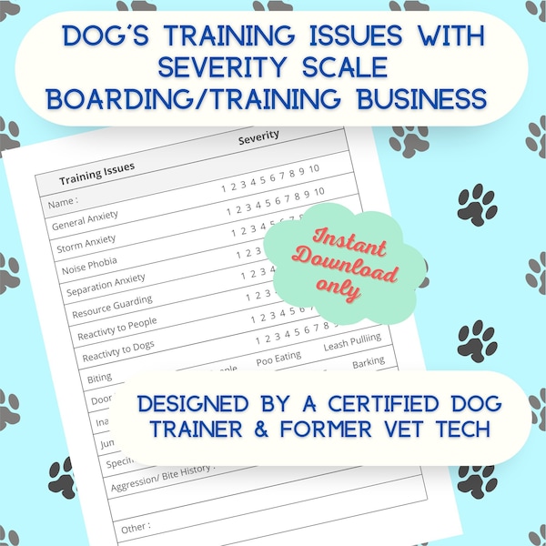 Dog's Training Issues with Severity Scale Board & Train Business Printable PDF INSTANT Digital Download Made by Pro Dog Trainer + VetTech