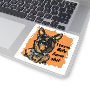 Lemme Bite Some Sh*t Quadratischer Aufkleber / Schäferhund / Schutzhund IPO / PSA Hund / Lustiger Schutzhund Aufkleber/Biss Sport Hundeaufkleber