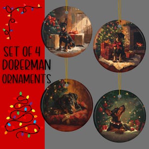 Doberman Holiday Ornament SET OF 4 | Best Puppy Friends | Sweet Doberman Ceramic Ornaments | Dobie Love Ornament Set | Dobie Art Ornaments