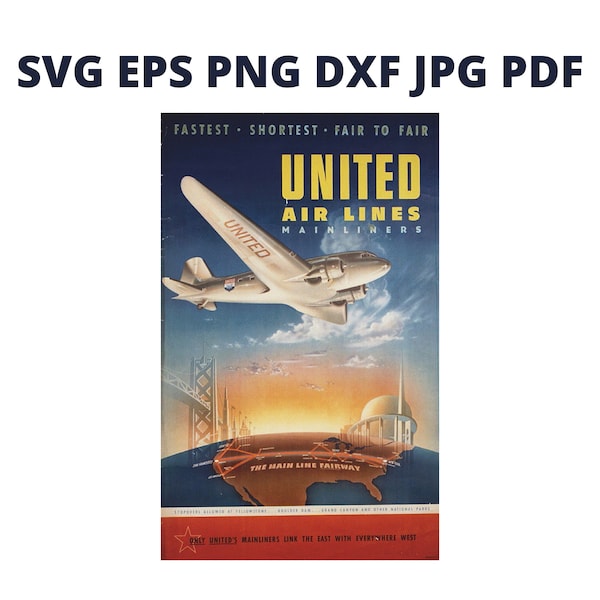 United Airlines Vintage Travel Poster Svg Clipart, FULL COMMERCIAL Use, Mainliners Download Printable, American Aviation Vector File