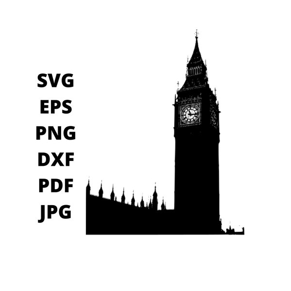 Big Ben Silhouette SVG Clipart, Black And White London Landmark Digital Download, Big Ben Eps Png Dxf Imprimible, England Vector Files