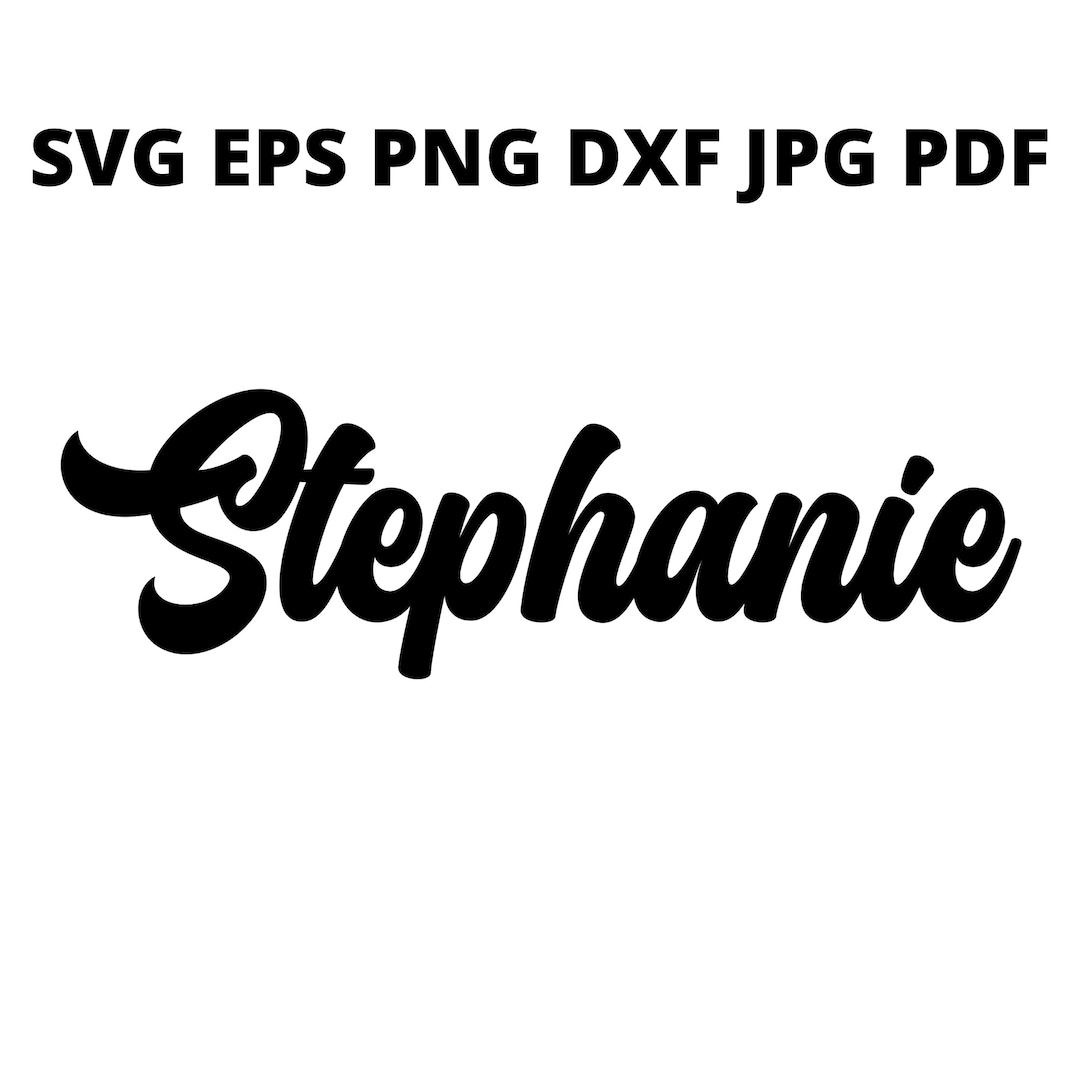 Black and White Stephanie SVG Clipart, Custom Name Jpg Digital Download ...
