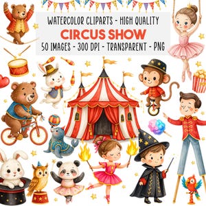 Puede incluir: Conjunto de ilustraciones de acuarela con temática de circo, con una carpa a rayas rojas y blancas, varios animales de circo y artistas. La imagen incluye el texto: "CIRCUS SHOW 50 IMAGES - 300 DPI - TRANSPARENT - PNG".
