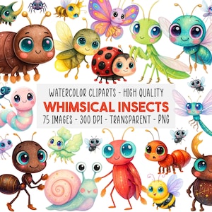 Op de afbeelding: Een verzameling aquarel clipart met grillige insecten. De afbeelding bevat verschillende cartoon insecten zoals vlinders, lieveheersbeestjes, mieren en bijen. De tekst op de afbeelding luidt "WATERCOLOR CLIPARTS - HIGH QUALITY WHIMSICAL INSECTS 75 IMAGES - 300 DPI - TRANSPARENT - PNG."
