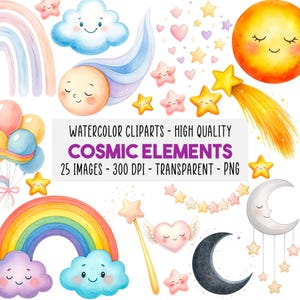 Puede incluir: Conjunto de imágenes prediseñadas de acuarela con elementos cósmicos: soles, lunas, estrellas, arcoíris, nubes y corazones sonrientes. El texto dice "COSMIC ELEMENTS" y "25 IMAGES - 300 DPI - TRANSPARENT - PNG". Las ilustraciones son en colores pastel.