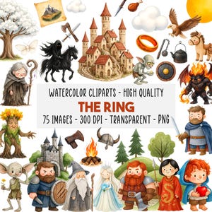 May include: Watercolor clip art set featuring fantasy elements. Includes a castle, ring, characters, and other illustrations. The text reads "THE RING" and "75 IMAGES - 300 DPI - TRANSPARENT - PNG".