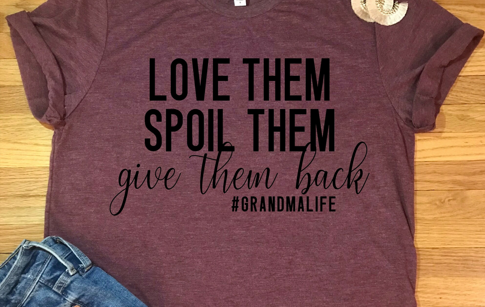 Custom Tshirt for Grandma Love Them Spoil Them Give Them Etsy UK