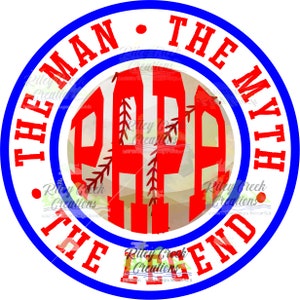 PAPA The Man The Legend The Myth 300PNG Digital Download. Sublimation Designer Graphic Digital Design. DIY Crafting