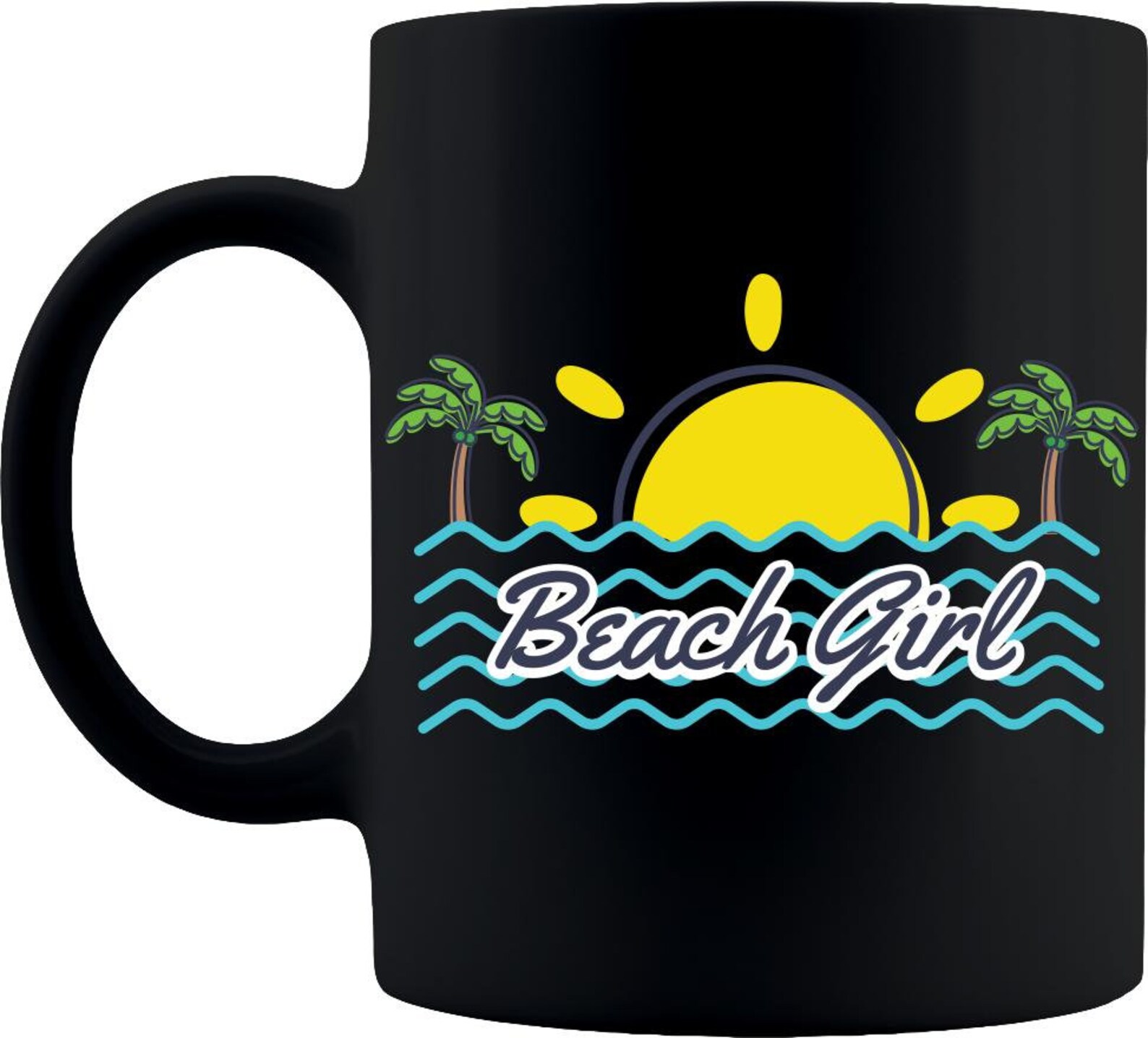 Beach Girl Coffee Mug 11oz Mug Black Coffee Mugs Happy Etsy