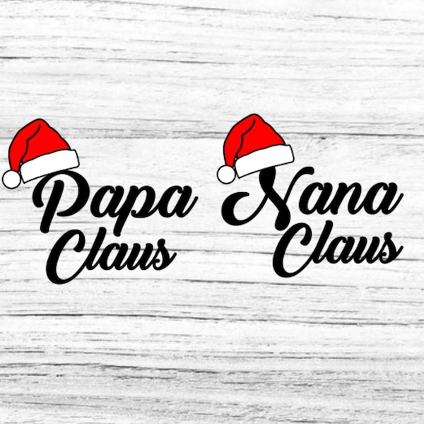 Papa Claus svg, png, vector, cut file, Nana Claus svg, png, cut file, Christmas svg, png, Santa svg, png digital download