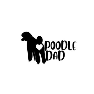 Poodle dad svg png Poodle dad cut files Poodle svg png cut files clip art Poodle vector svg png