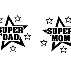 super dad svg png super mom svg png super parents svg png super parents cut files super mom cut files super dad cut files
