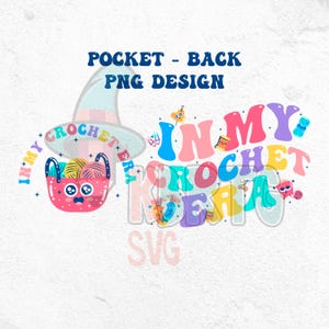 In My Crochet Era Png, Crochet Png, Crochet Lover Gift, Knitting Png, Crochet Mom Png, Funny Crochet Png